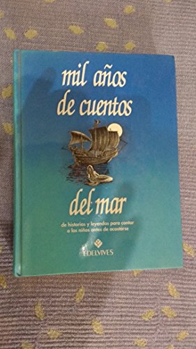 MIL A?OS DE CUENTOS DEL MAR (SIN COLECCION)