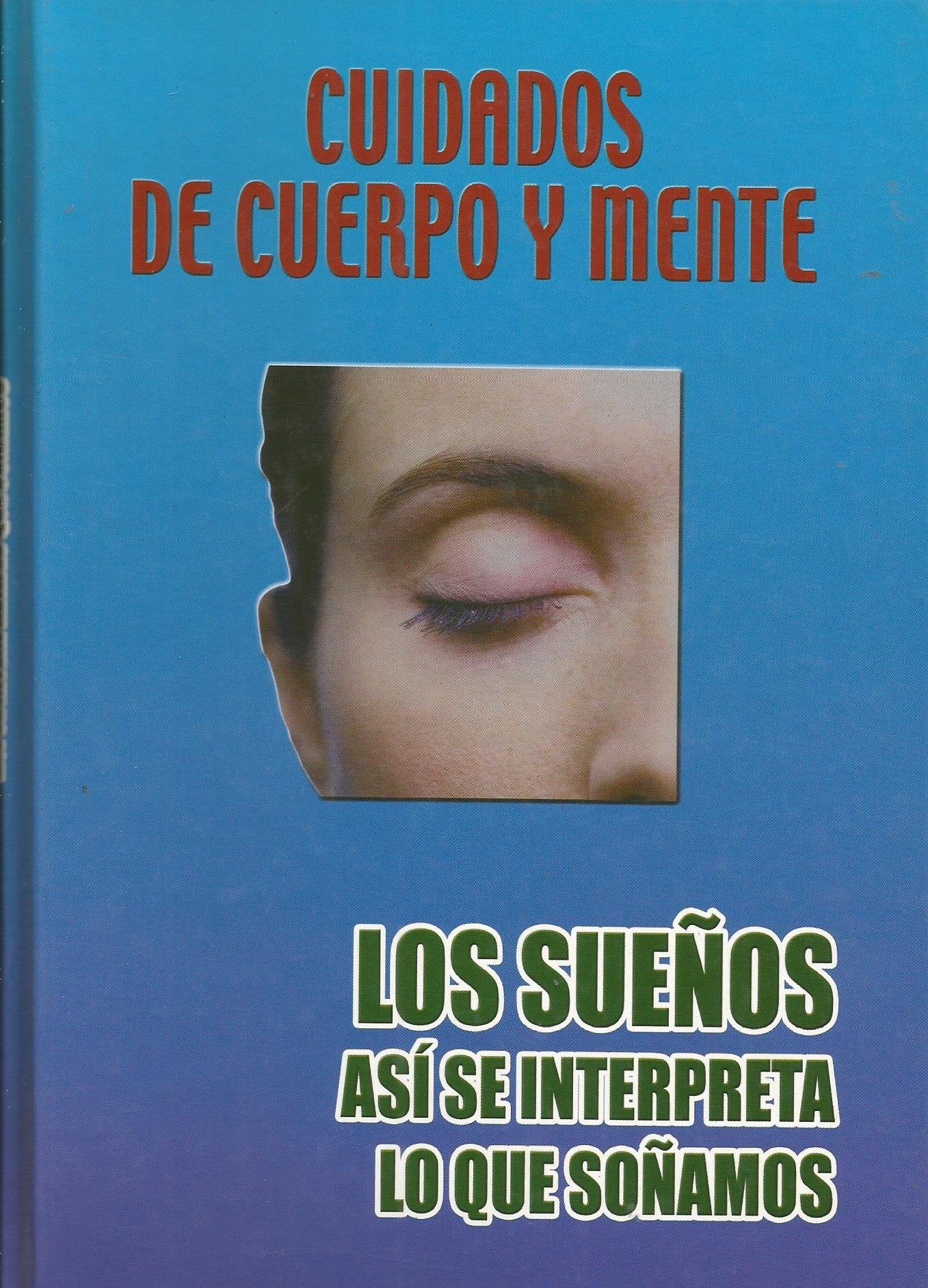 Los sueños, así se interpreta lo que soñamos