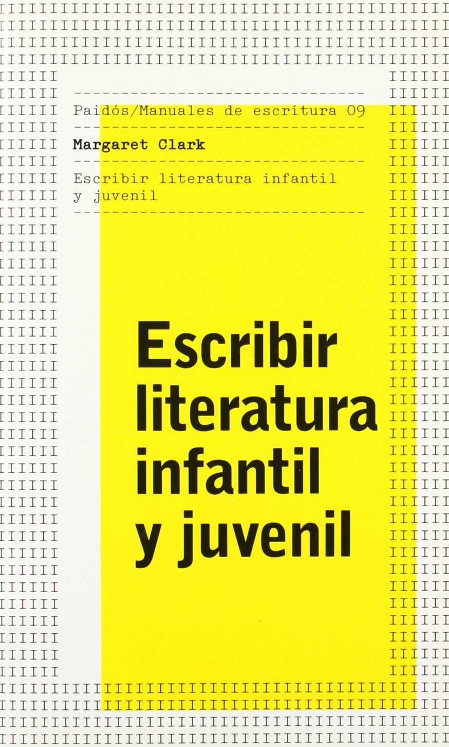 Escribir literatura infantil y juvenil: 1 (Aprender)