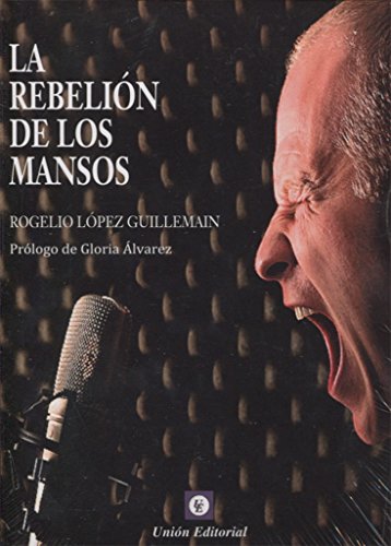 Rebelión De Los Mansos (SIN COLECCION)