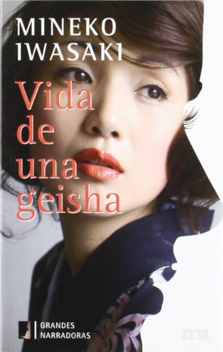 VIDA DE UNA GEISHA. LA VERDADERA HISTORIA