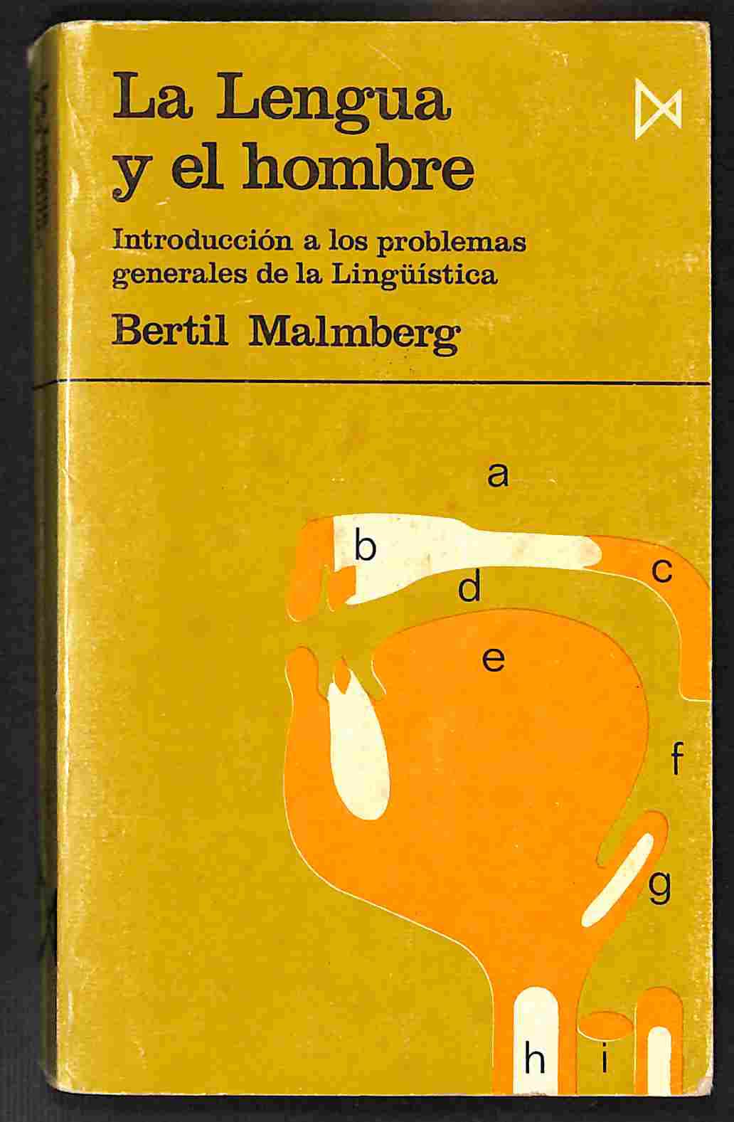 La lengua y el hombre: 8 (Fundamentos)