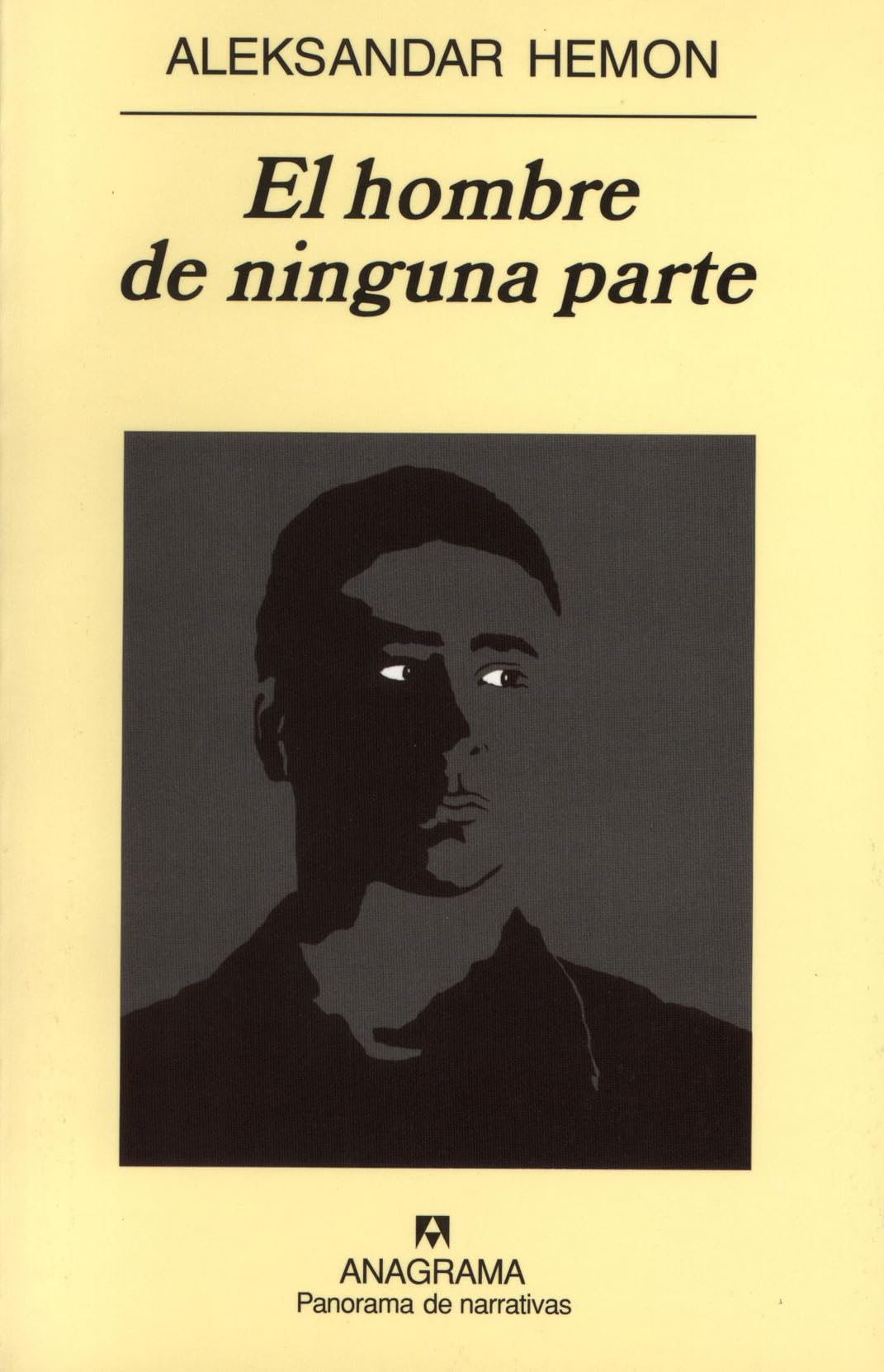 El hombre de ninguna parte: 566 (Panorama de narrativas)