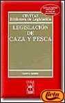 (4.Edizioa) Legislacion De Caza Y Pesca