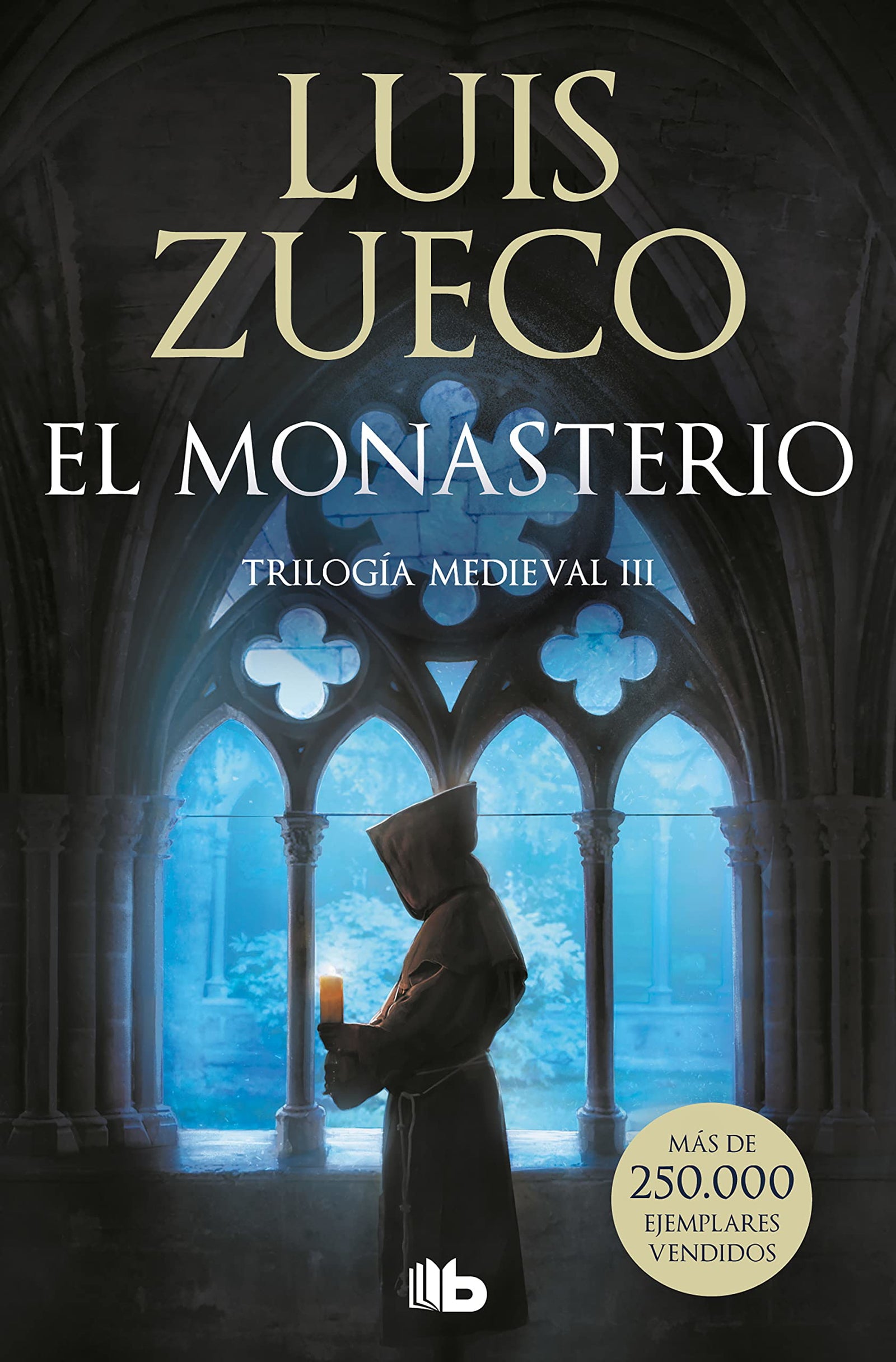 El monasterio (Trilogía Medieval 3): Trilogia medieval 3 (Ficción)