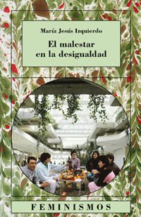 El malestar en la desigualdad (Feminismos)