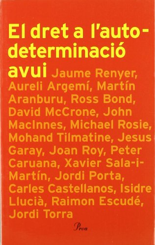 El dret a l'autodeterminació avui (DEBAT)