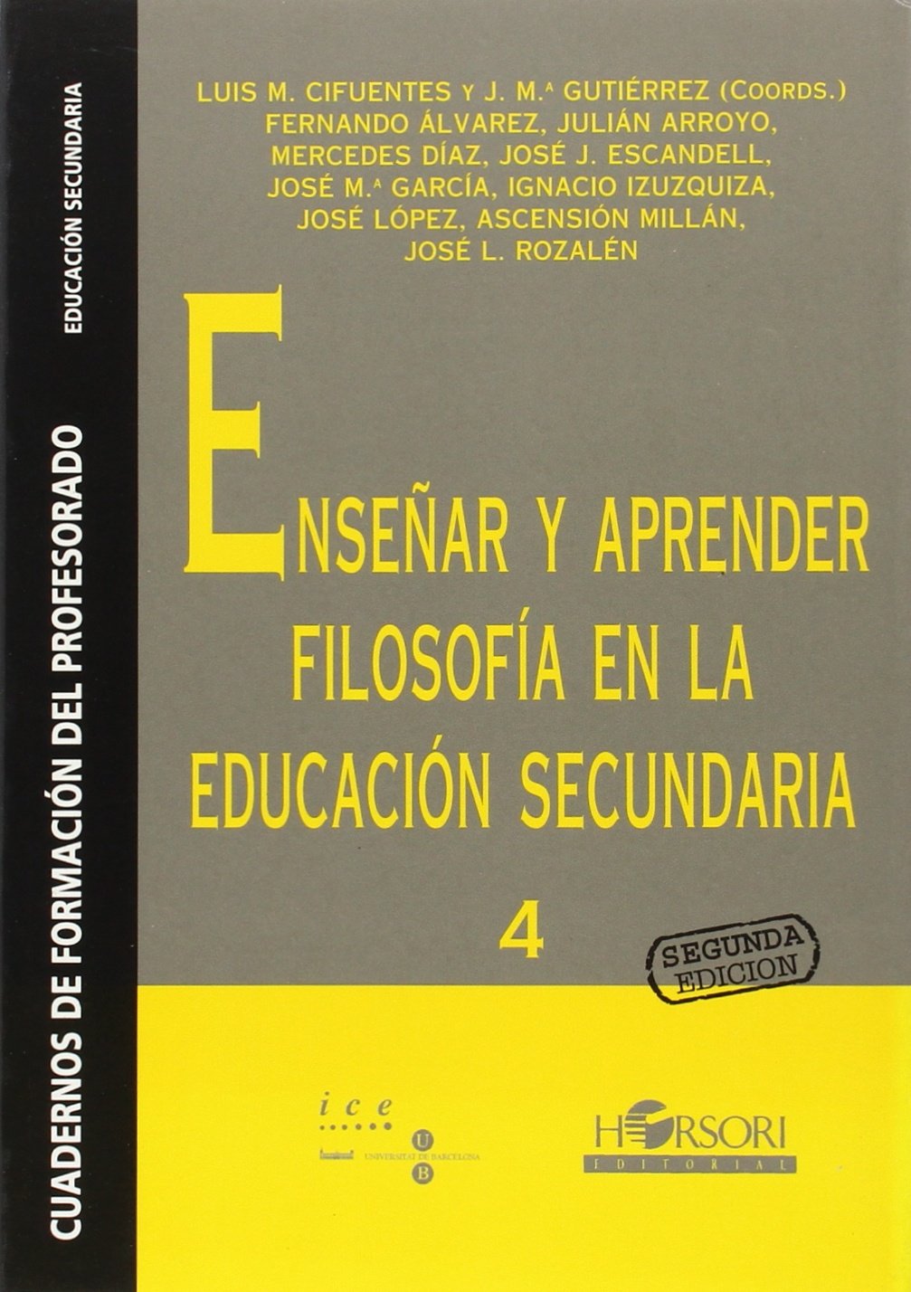 Enseñar y aprender filosofía en la educación secundaria (Cuadernos de formación del profesorado)
