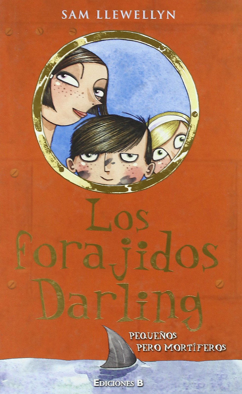 LOS FORAJIDOS DARLING (ESCRITURA DESATADA)