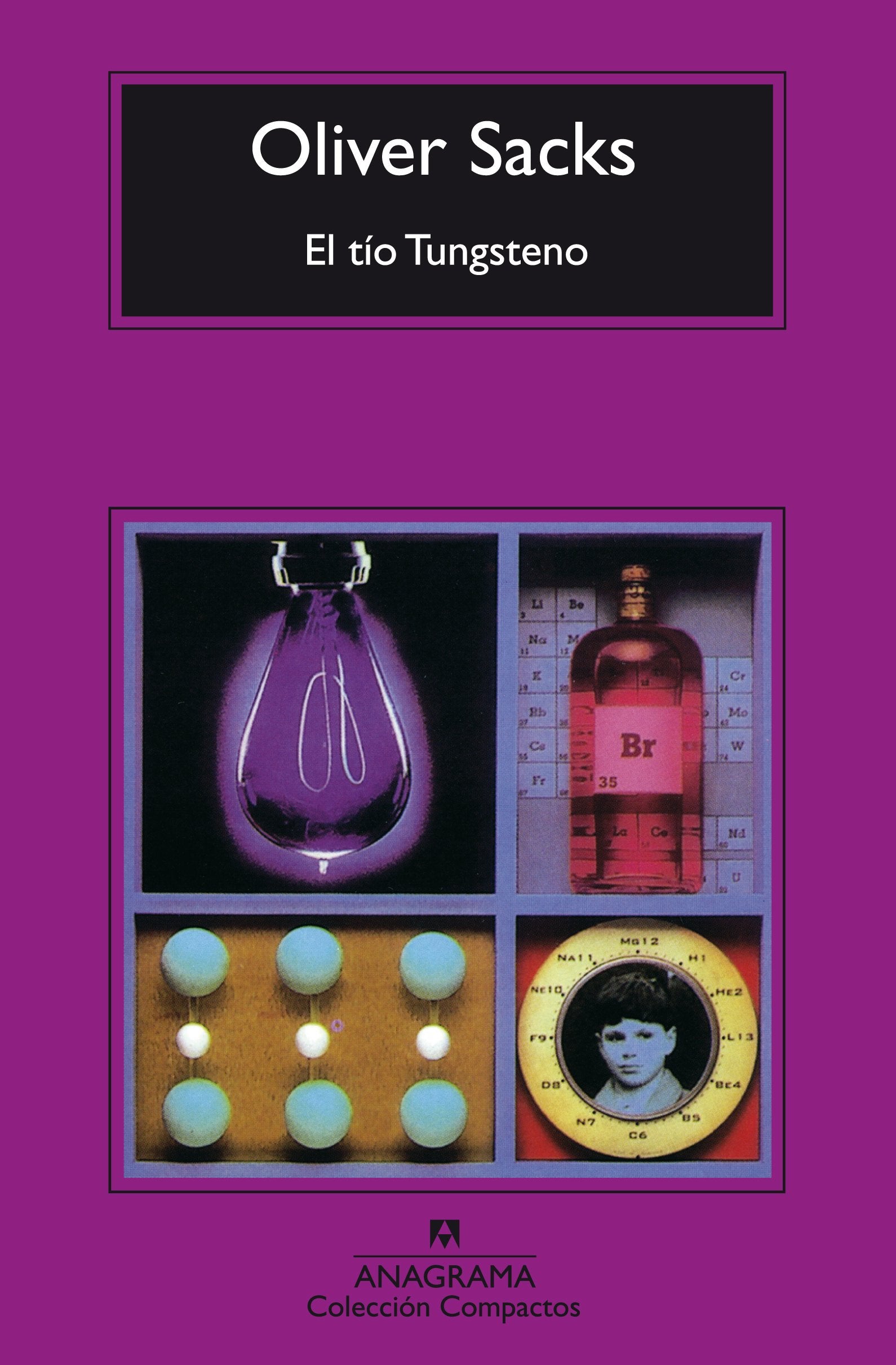 El tío Tungsteno: Recuerdos de un químico precoz: 432 (Compactos)