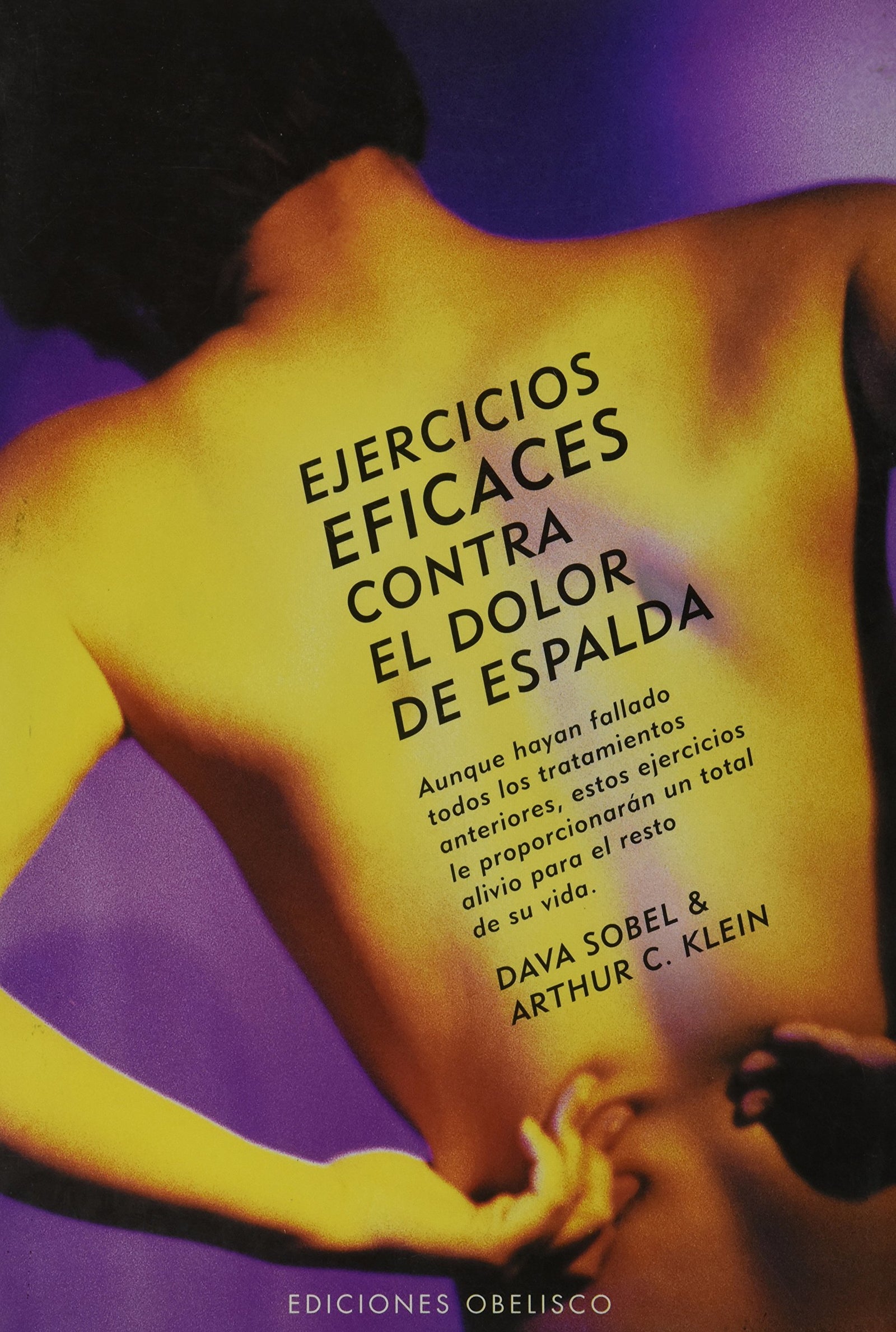 Ejercicios eficaces contra el dolor de espalda (SALUD Y VIDA NATURAL)