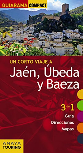 Jaén, Úbeda y Baeza (Guiarama Compact - España)
