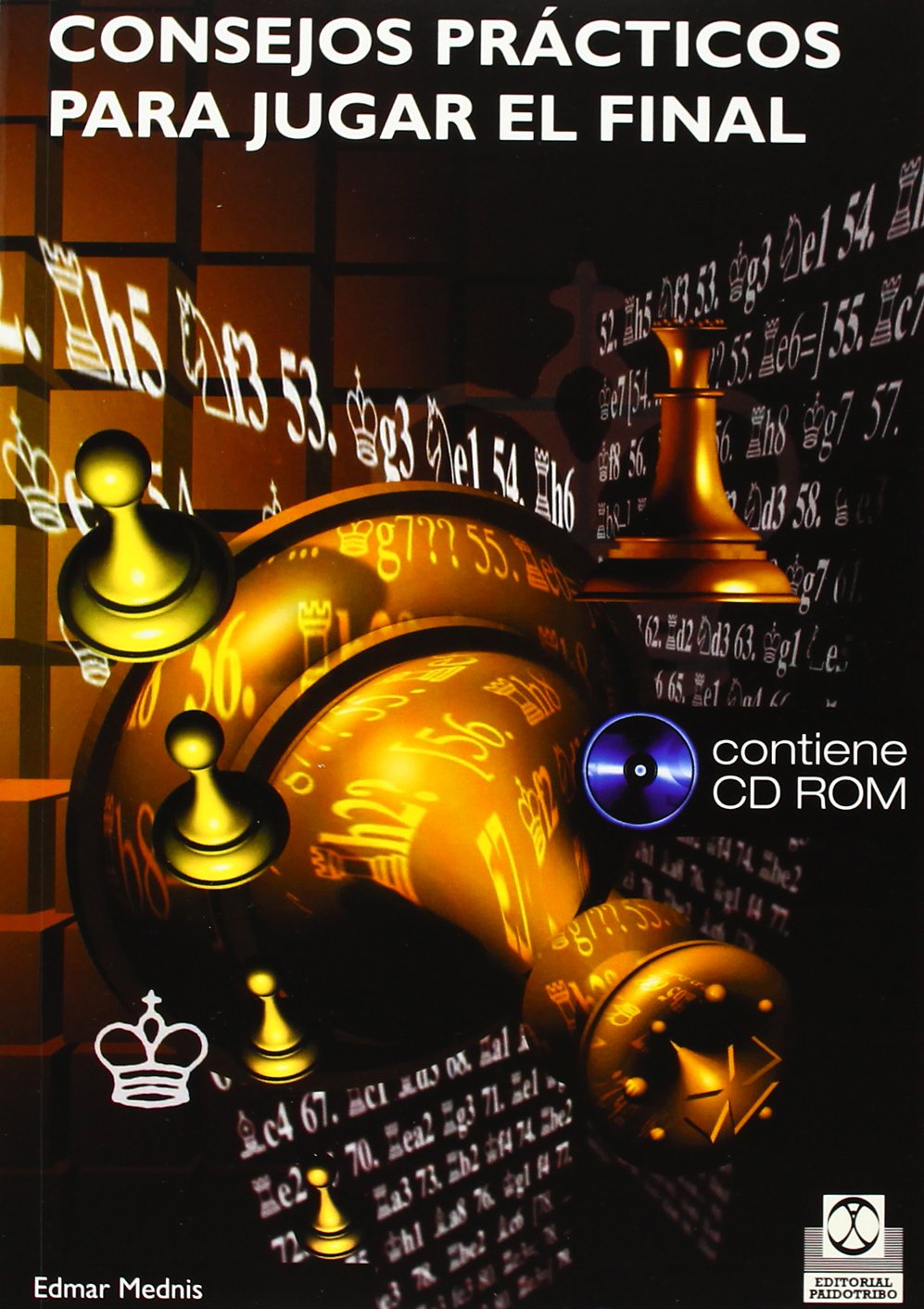 CONSEJOS PRÁCTICOS PARA JUGAR EL FINAL (Libro+CD) (Ajedrez)