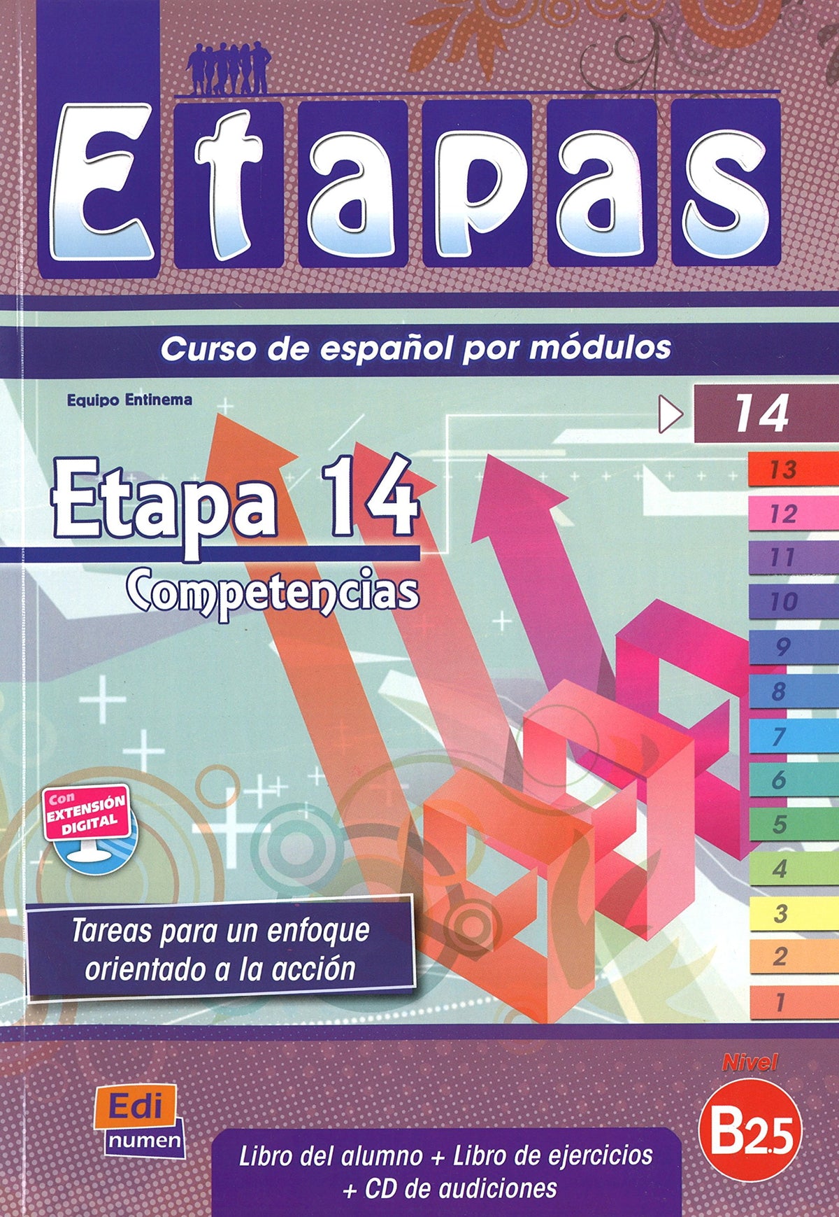 Etapas 14. Competencias: Etapa 14, competencias, nivel B2.5 : libro del alumno: Level B2 (SIN COLECCION)