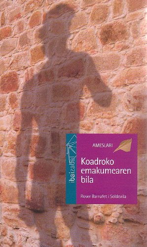 Koadroko emakumearen bila (Ameslari)