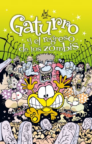 Gaturro y el regreso de los zombis (Gaturro 6)