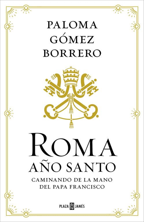 Roma, Año Santo: Caminando de la mano del Papa Francisco (Éxitos)