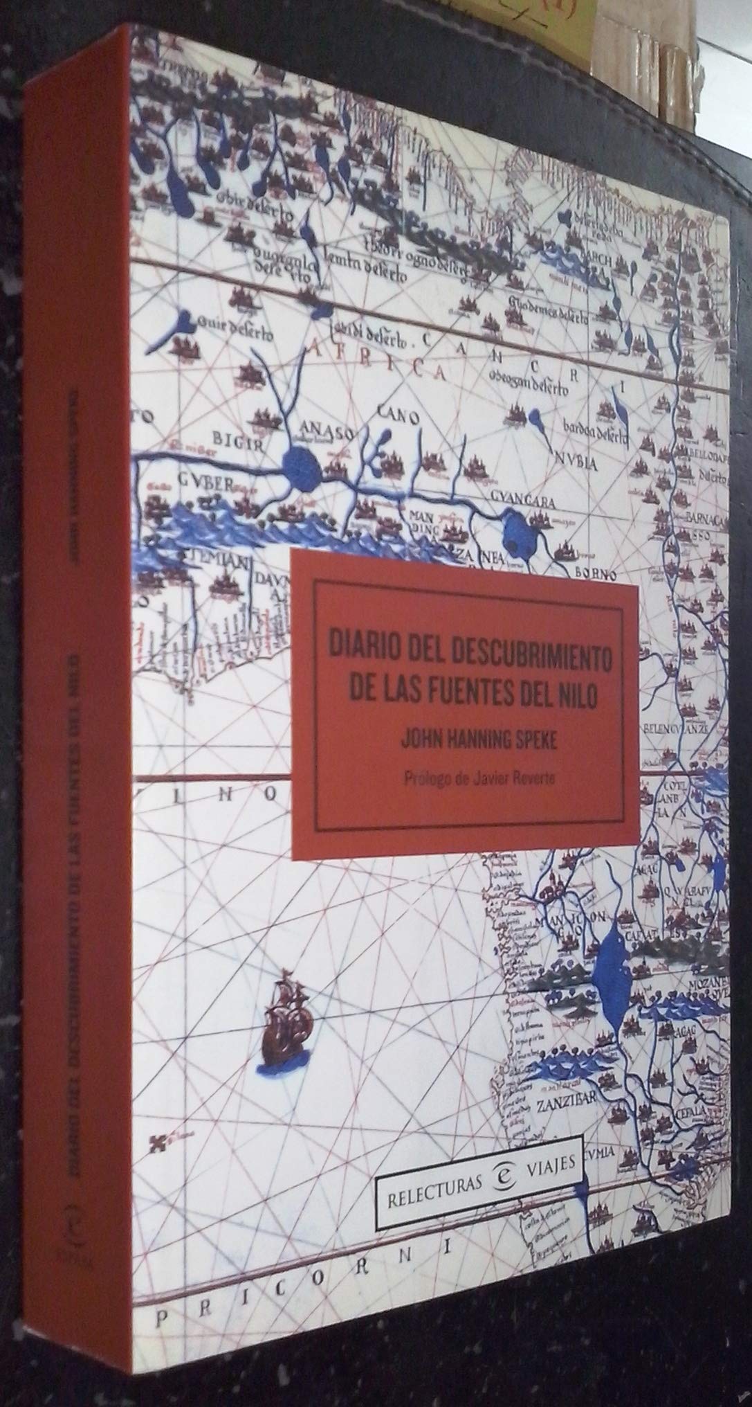 Diario del descubrimiento de las fuentes del nilo: 1 (ESPASA RELECTURAS)