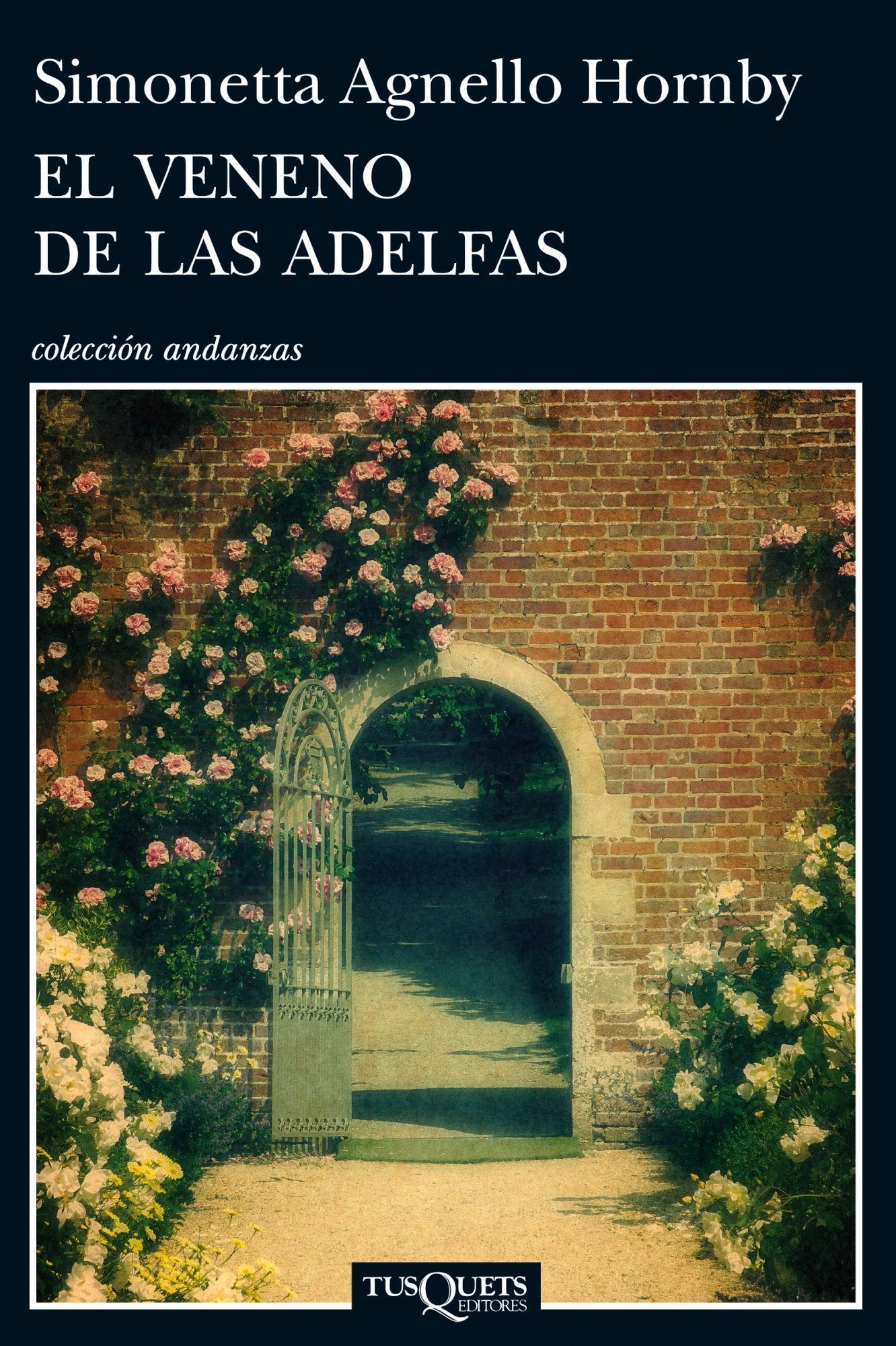 El veneno de las adelfas: 833 (Andanzas)