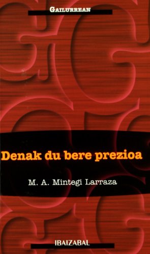 Denak du bere prezioa (GAILURREAN)