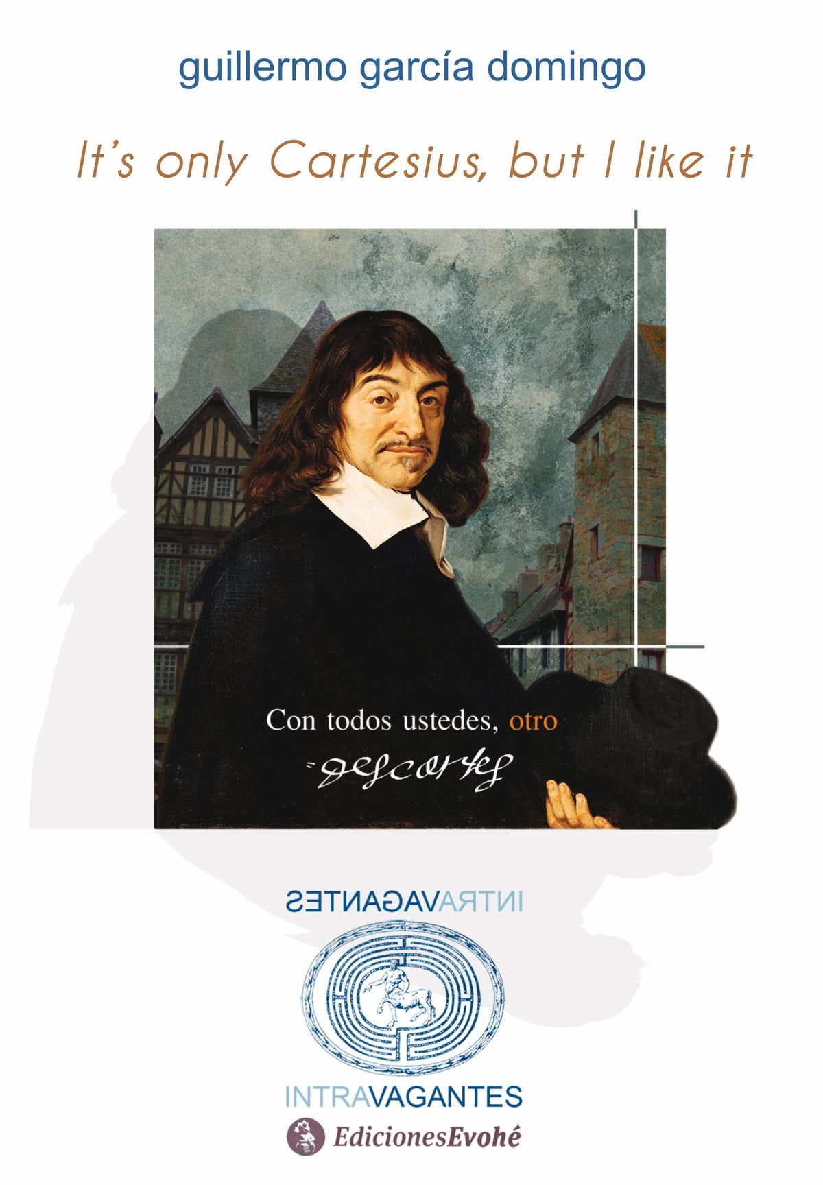 It¿s only Cartesius but I like it