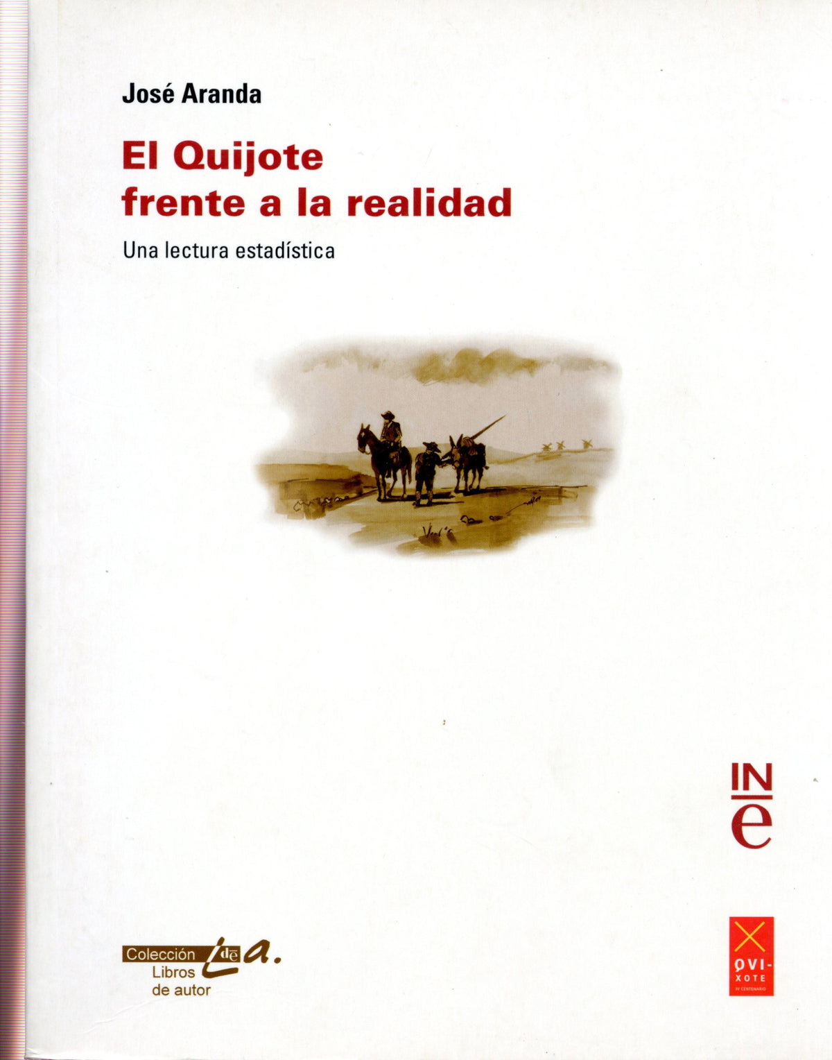 El Quijote frente a la realidad
