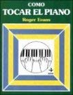 Como Tocar El Piano