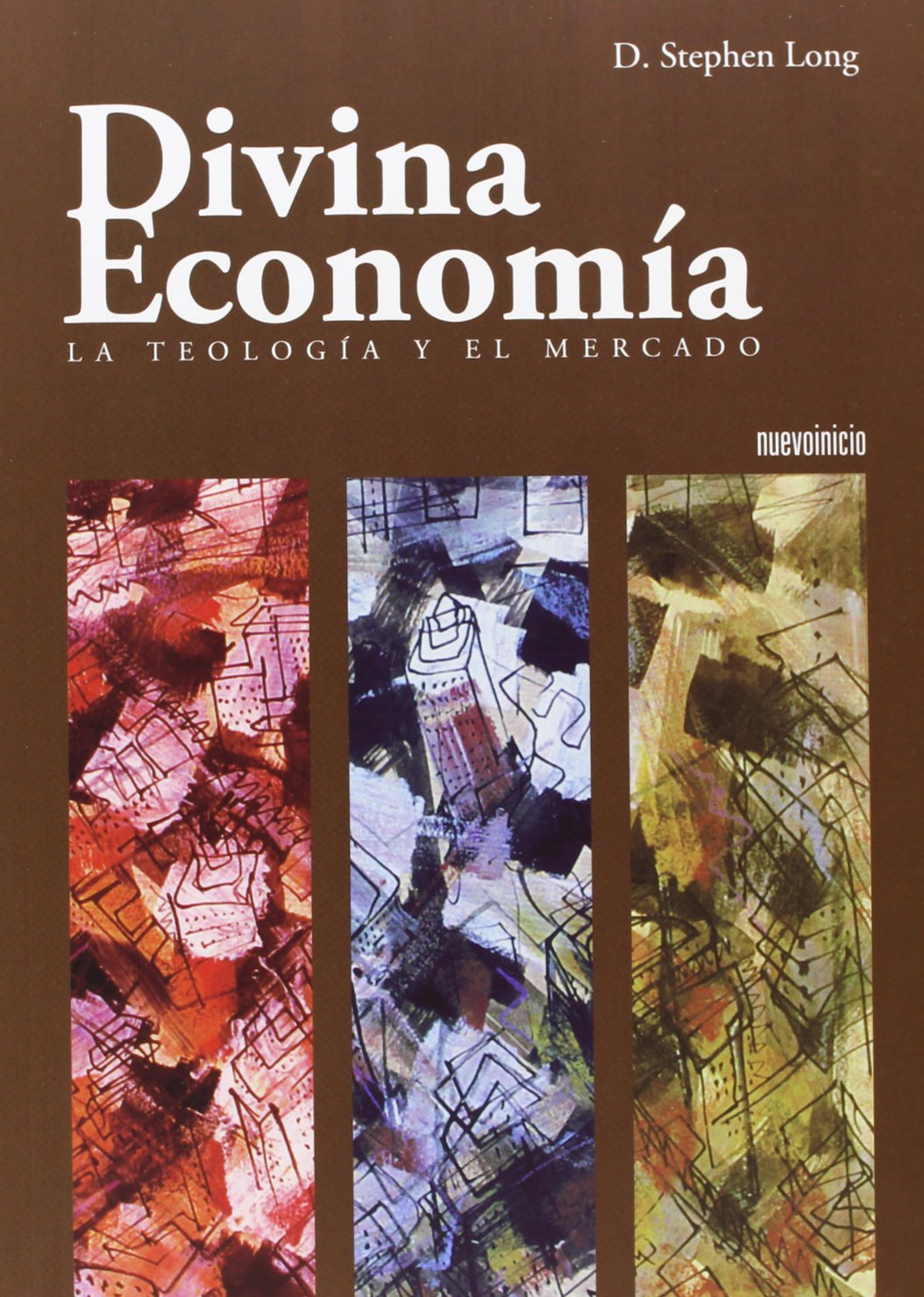 Divina economía: La teología y el mercado