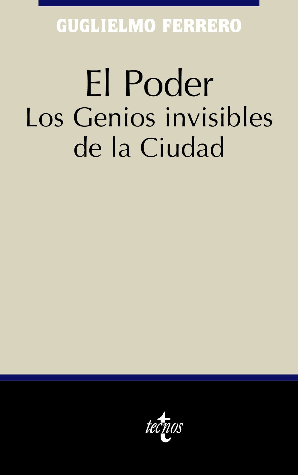 Poder: Los Genios invisibles de la Ciudad (Ciencia Política - Semilla y Surco - Serie de Ciencia Política)