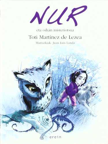 Nur eta oihan misteriotsua: 2 (Nur euskaraz)