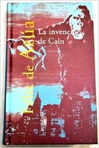 La Invención de Cain (TEXTOS DE ESCRITOR)