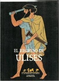 REGRESO DE ULISES (EL SENDERO DE LOS MITOS)