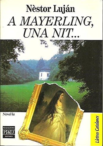 A MAYERLING, UNA NIT