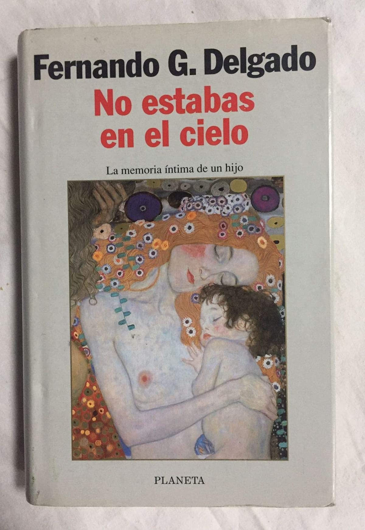No estabas en el cielo (Autores Españoles e Iberoamericanos)