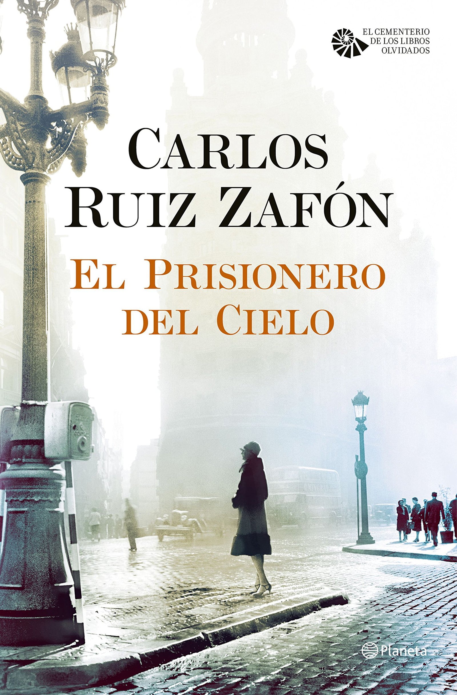 El Prisionero del Cielo: 3 (Carlos Ruiz Zafón)