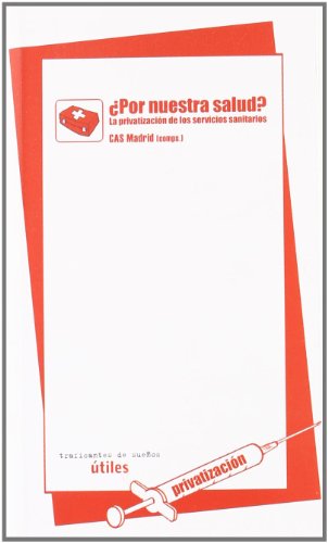 POR NUESTRA SALUD? (SIN COLECCION)