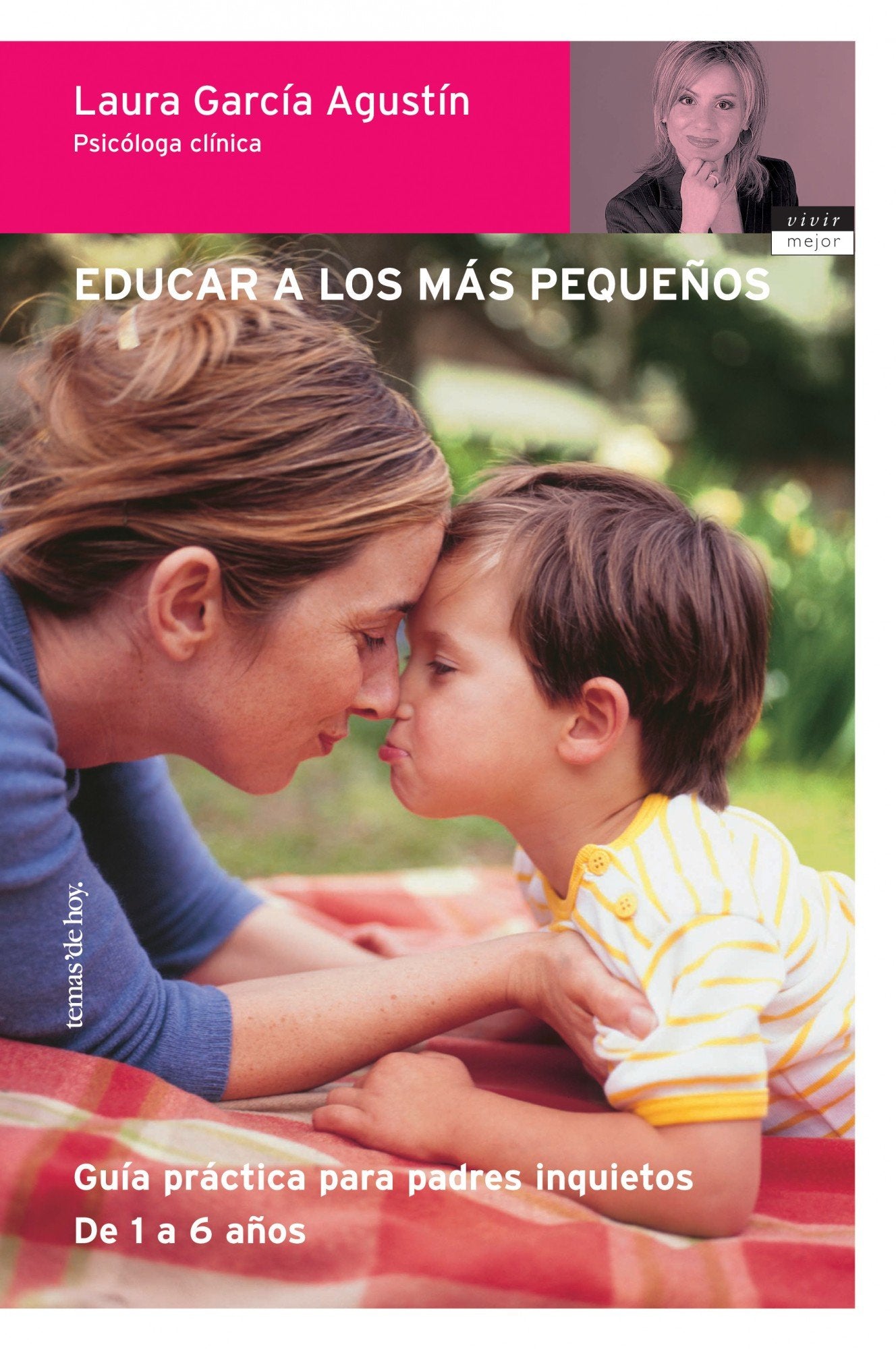 Educar a los más pequeños: 1 (Vivir Mejor)