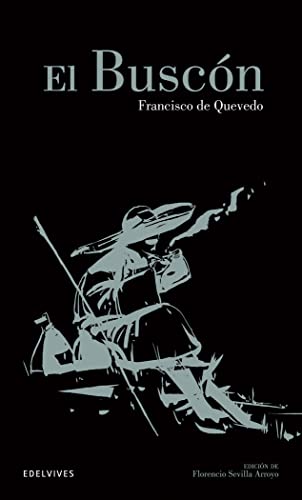 El Buscón: 14 (Clásicos Hispánicos)