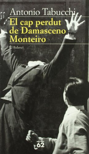 El cap perdut de Damasceno Monteiro (El Balancí)