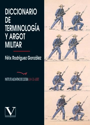 Diccionario de terminología y argot militar