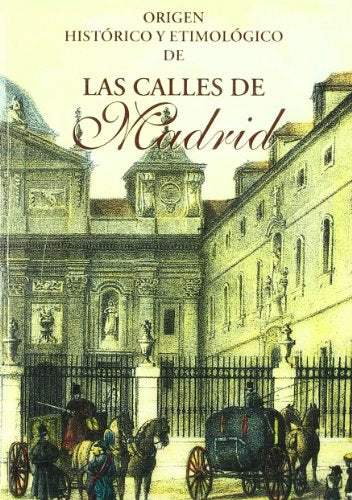 Origen histórico y etimológico de las calles de Madrid