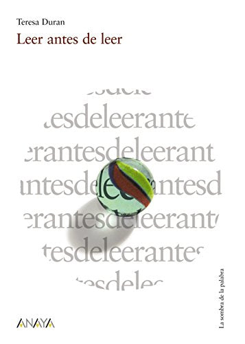 Leer antes de leer (Otras Colecciones - La Sombra De La Palabra)