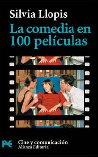 La comedia en 100 películas (El Libro De Bolsillo - Varios)