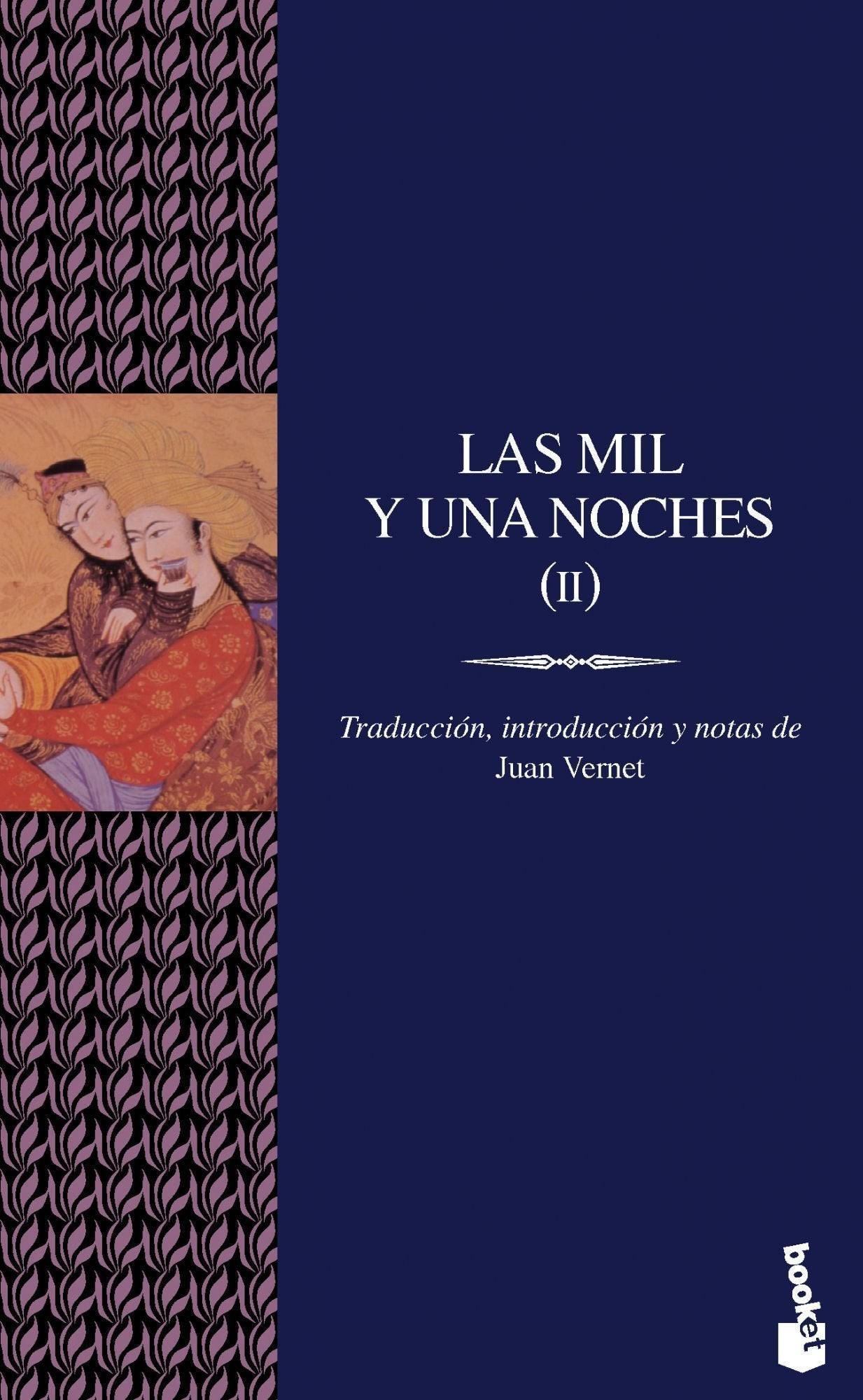 Las mil y una noches, II (GRANDES OBRAS CLÁSICAS)