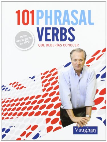 101 Phrasal verbs en inglés que deberías conocer (SIN COLECCION)