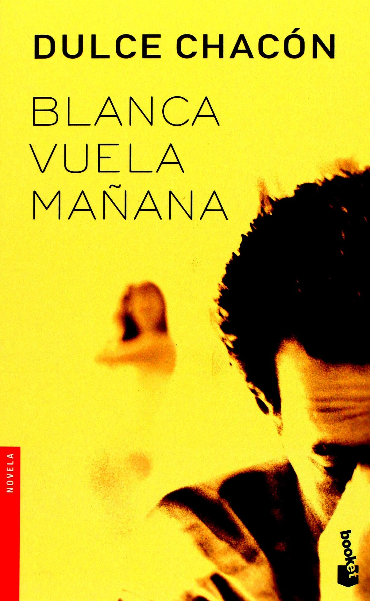 Blanca vuela mañana (SIN COLECCION)