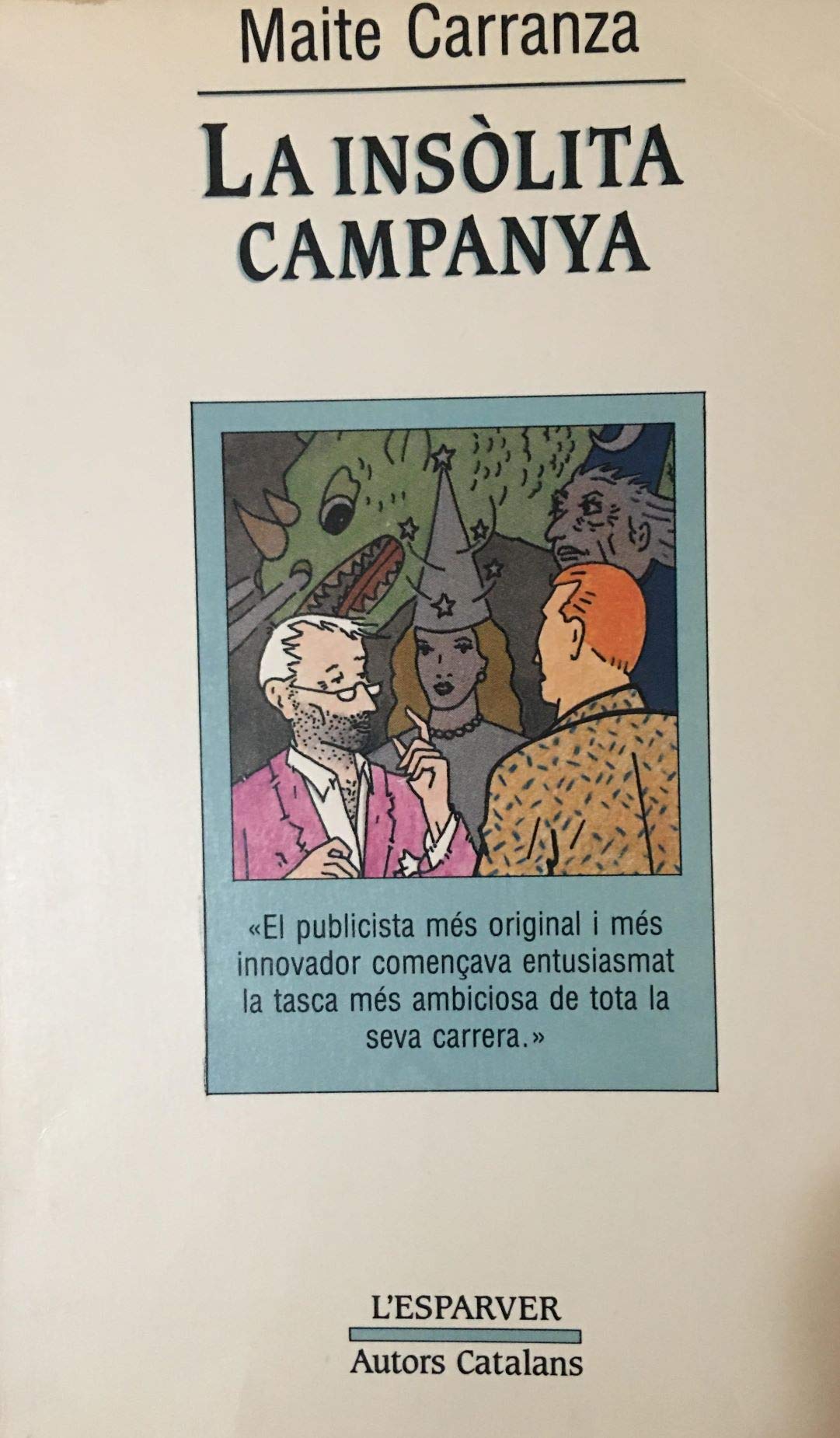 L'insolita campanya: 057 (OTROS LA MAGRANA)