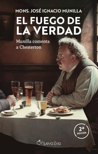 El fuego de la verdad: Munilla comenta a Chesterton