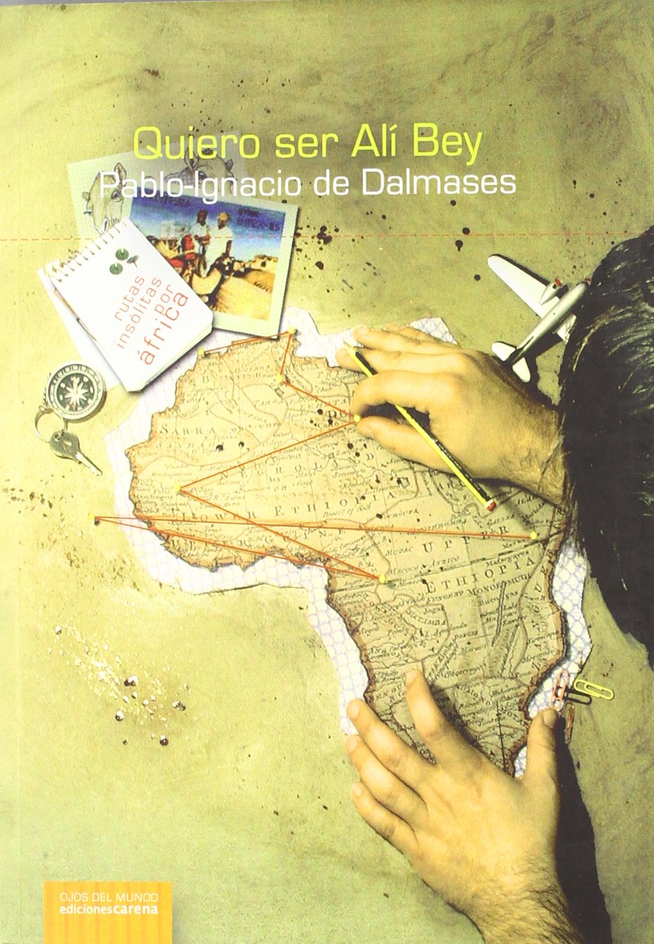 Quiero Ser Alí Bey (Ojos del mundo)