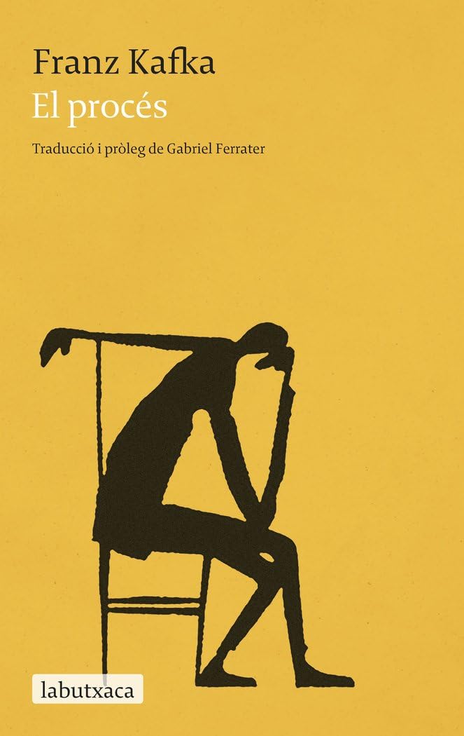 El procés: Traducció i pròleg de Gabriel Ferrater (LABUTXACA)